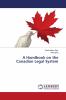 A Handbook on the Canadian Legal System