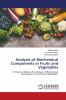 Analysis of Biochemical Components in Fruits and Vegetables