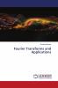 Fourier Transforms and Applications