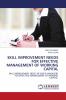 SKILL IMPROVEMENT NEEDS FOR EFFECTIVE MANAGEMENT OF WORKING CAPITAL