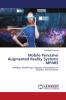 Mobile Pervasive Augmented Reality Systems - MPARS