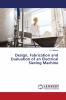 Design Fabrication and Evaluation of an Electrical Sieving Machine