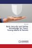 Basic Security and Safety Knowledge for Teens Young Adults & Parents