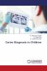 Caries Diagnosis in Children