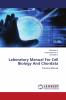 Laboratory Manual For Cell Biology And Chordata