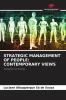 STRATEGIC MANAGEMENT OF PEOPLE: CONTEMPORARY VIEWS