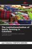 The institutionalization of family farming in Colombia