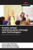 Family-school communication through new technologies