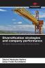 Diversification strategies and company performance