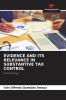 EVIDENCE AND ITS RELEVANCE IN SUBSTANTIVE TAX CONTROL