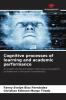 Cognitive processes of learning and academic performance