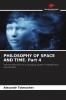 PHILOSOPHY OF SPACE AND TIME. Part 4
