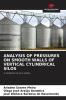 ANALYSIS OF PRESSURES ON SMOOTH WALLS OF VERTICAL CYLINDRICAL SILOS