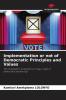 Implementation or not of Democratic Principles and Values