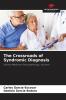 The Crossroads of Syndromic Diagnosis