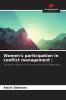 Women's participation in conflict management :