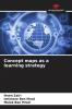 Concept maps as a learning strategy
