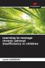 Learning to manage chronic adrenal insufficiency in children
