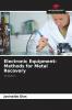 Electronic Equipment: Methods for Metal Recovery