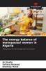 The energy balance of menopausal women in Algeria