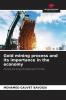 Gold mining process and its importance in the economy