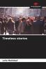 Timeless stories