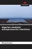 Algerian students' entrepreneurial intentions