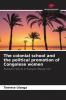 The colonial school and the political promotion of Congolese women