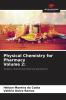 Physical Chemistry for Pharmacy Volume 2:
