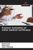 Forensic evaluation of initial medical certificates