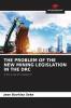 THE PROBLEM OF THE NEW MINING LEGISLATION IN THE DRC