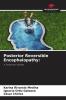 Posterior Reversible Encephalopathy: