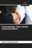 Synergology: Non-verbal communication