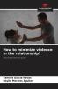 How to minimize violence in the relationship?