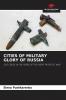 CITIES OF MILITARY GLORY OF RUSSIA