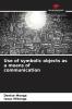 Use of symbolic objects as a means of communication