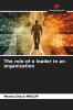 The role of a leader in an organization