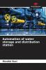 Automation of water storage and distribution station