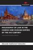 PHILOSOPHY OF LAW IN THE CHURCH AND RUSSIAN EMPIRE OF THE XXI CENTURY