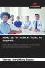 ANALYSIS OF MENTAL WORK IN HOSPITAL