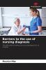Barriers to the use of nursing diagnosis