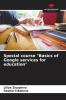 Special course Basics of Google services for education
