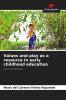Values and play as a resource in early childhood education