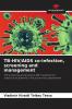 TB-HIV/AIDS co-infection screening and management