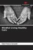 Mindful Living Healthy Care