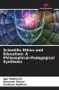 Scientific Ethics and Education: A Philosophical-Pedagogical Synthesis
