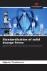 Standardization of solid dosage forms