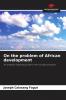 On the problem of African development