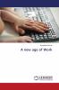 A new age of Work