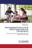 Work-Related Factors That Affect Organizational Commitment